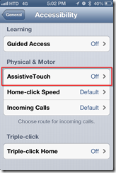 iPhone Accessibility > AssistiveTouch