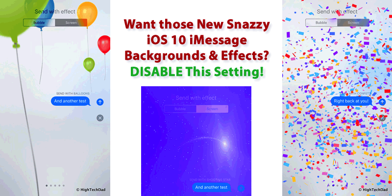 HTD Tip - Disable this setting to enable snazzy background & effect on iMessage in iOS 10
