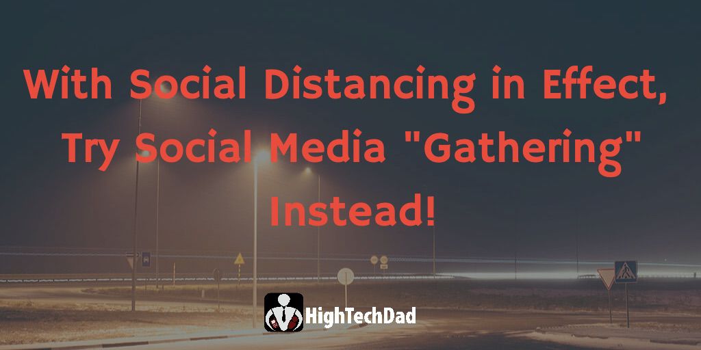Social distancing title - HighTechDad™