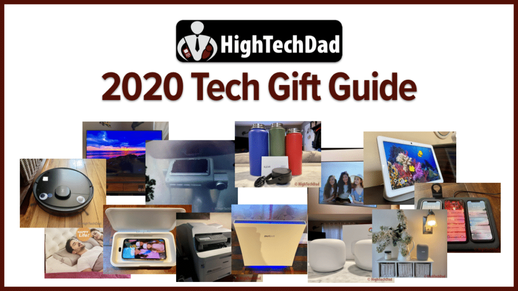 HighTechDad 2020 Tech Gift Guide